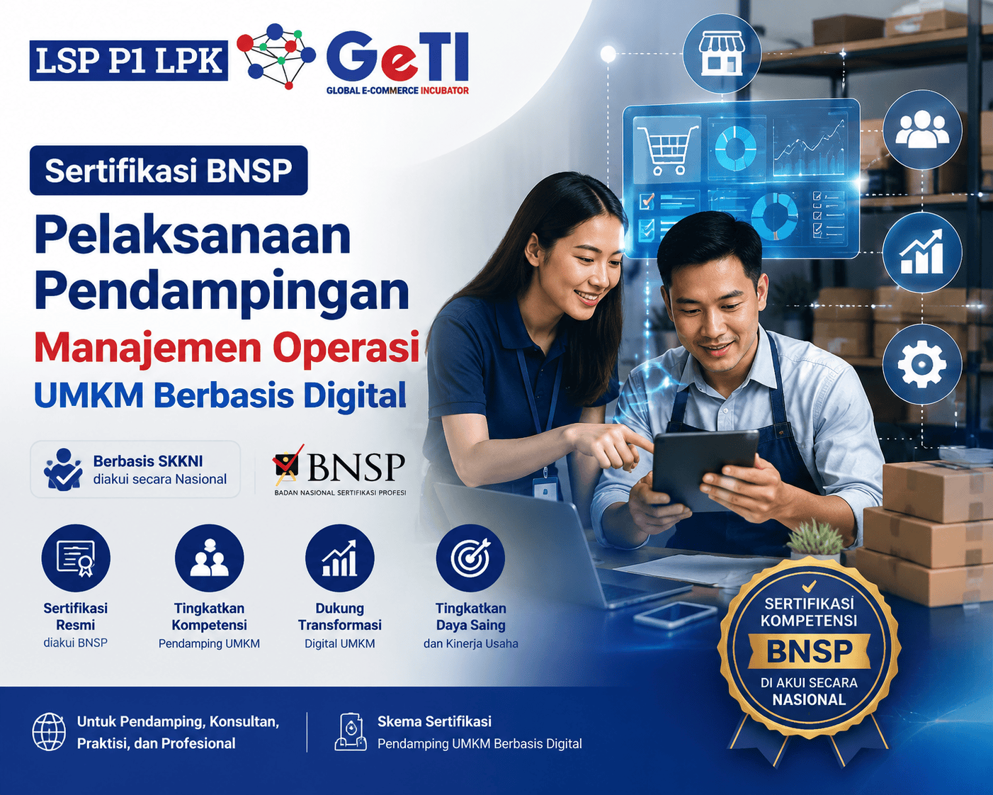 LSP P1 LPK GETI-Sertifikasi BNSP Pelaksanaan Pendampingan Manajemen Operasi UMKM Berbasis Digital